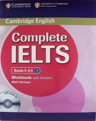 Complete IELTS Bands 5-6.5: Workbook with answers (+ CD)