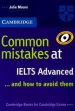 Common Mistakes at IELTS Advanced... And How to Avoid Them