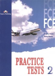 FCE Practice Tests: Student's Book: Level 2
