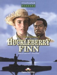 The Adventures of Huckleberry Finn. Книга для чтения