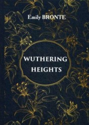 Wuthering Heights = Грозовой перевал: роман на англ.яз