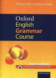 Oxford English Grammar Course Intermediate with Answers with CD-ROM