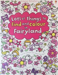 Lots of Things to Find and Colour in Fairyland