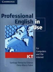 Professional English in Use: ICT