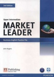 Market Leader: Leader Business English Practice File: Upper Intermediate (+ CD)