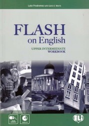 Flash On English Upp-Intermediate: Work Book (+ CD)
