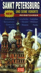 Sankt Petersburg und seine Vororte. Reisefuhrer