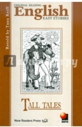 Tall Tales / Небылицы. Книга для чтения на английском языке