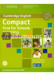Compact First for Schools: Level B2: Student's Book with Answers (+ CD-ROM)