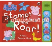 Peppa Pig: Stomp and Roar! Книжка-игрушка