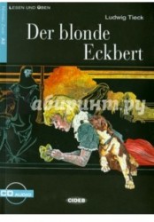 Der Blonde Eckbert: Niveau Zwei A2 (+ CD)