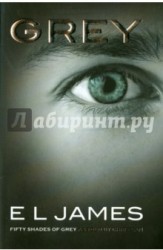 Grey. Fifty Shades of Grey as told by Christian