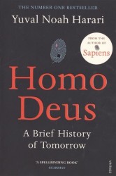 Homo Deus: A Brief History of Tomorrow 