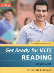 Get Ready for IELTS. Reading. Pre-intermediate A2+