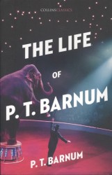 The Life of P.T. Barnum 
