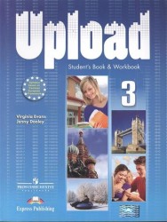 Upload 3. Student`s Book & Workbook