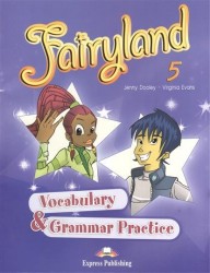 Fairyland 5: Vocabulary & Grammar Practice