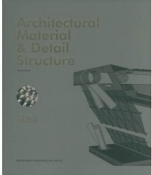 Architectural Material & Detail Structure. Glass