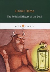 The Political History of the Devil = Политическая История дьявола: кн. на англ.яз.