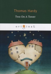 Two On A Tower = Двое в башне: на англ.яз.