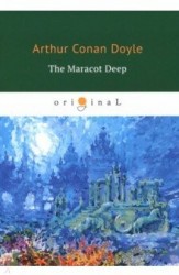 The Maracot Deep