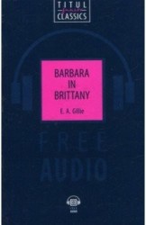 Barbara in Brittany / Барбара в Бретани. Книга для чтения. QR-код для аудио