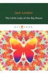 The Little Lady of the Big House