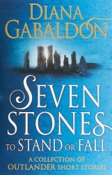 Seven Stones to Stand or Fall: A Collection of Outlander Short StoriesDiana Gabaldon