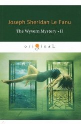 The Wyvern Mystery 2 = Тайна Виверна 2: на английском языке