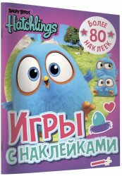 Angry Birds. Hatchlings. Игры с наклейками. Более 80 наклеек