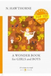 A Wonder Book for Girls and Boys