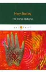 The Mortal Immortal