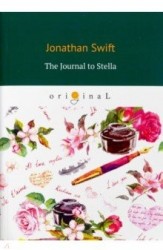 The Journal to Stella = Дневник для Стеллы: на английском языке
