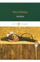 Mathilda = Матильда: на английском языке
