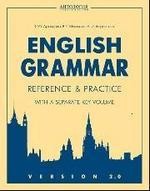 VERSION 2.0 Еnglish Grammar. Reference & Practice. Грамматика английского языка. Версия 2.0