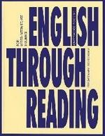 English Through Reading. Учебное пособие