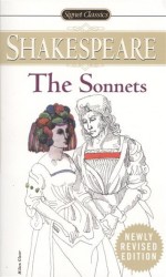 The Sonnets. With New and Updated Critical Essays and a Revised Bibliography