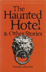 Haunted Hotel and Other Strange Tales