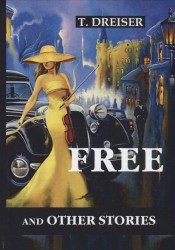 Free and Other Stories