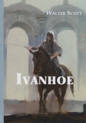 Ivanhoe (Книга на английском языке)