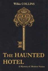 The Haunted Hotel: A Mystery of Modern Venice