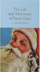 The Life and Adventures of Santa Claus 