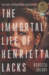 The Immortal Life of Henrietta Lacks 