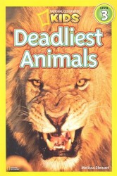 National Geographic Readers: Deadliest Animals