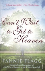 Can't Wait to Get to Heaven