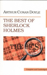 The Best of Sherlock Holmes. Лучшие рассказы о Шерлоке Холмсе