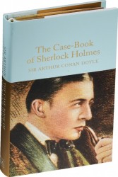 The Case-Book of Sherlock Holmes