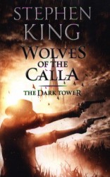 Dark Tower V: Wolves of the Calla