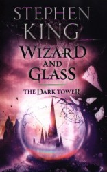 The Dark Tower IV: Wizard and Glass