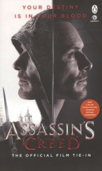 Assassin's Creed: The Official Film Tie-In